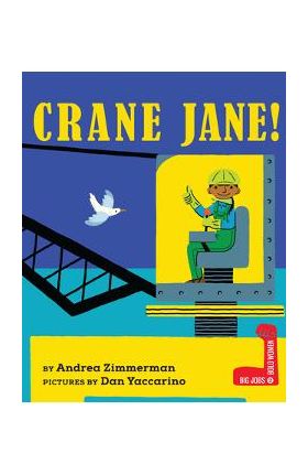 Crane Jane! - Andrea Zimmerman