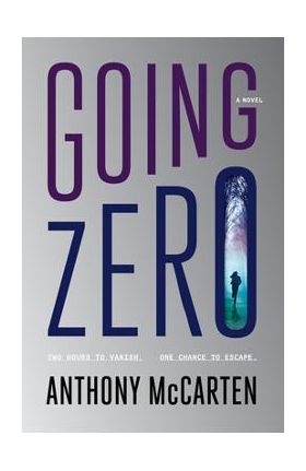 Going Zero - Anthony Mccarten