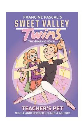 Sweet Valley Twins: Teacher's Pet: (A Graphic Novel) - Francine Pascal