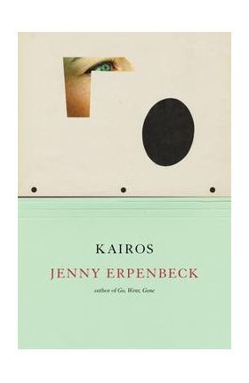Kairos - Jenny Erpenbeck