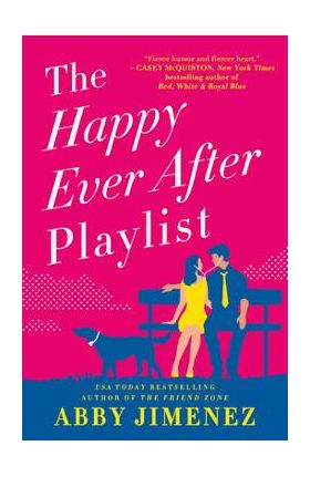 The Happy Ever After Playlist - Abby Jimenez