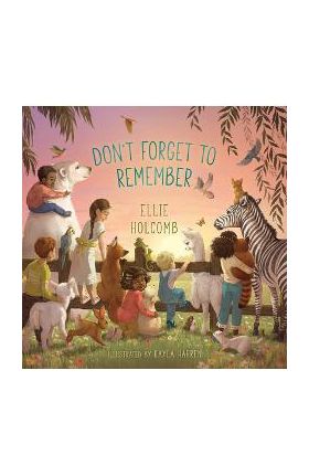 Don't Forget to Remember - Ellie Holcomb