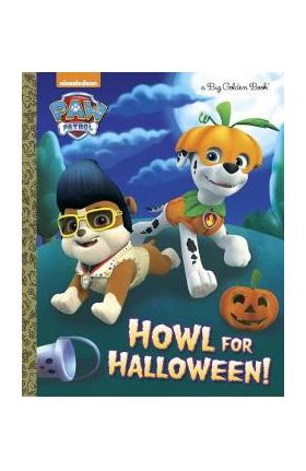 Howl for Halloween! (Paw Patrol) - Golden Books