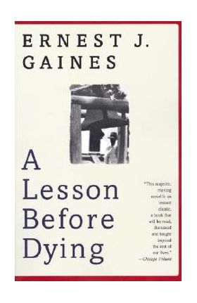 A Lesson Before Dying - Ernest J. Gaines