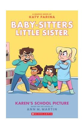 Karen's School Picture: A Graphic Novel (Baby-Sitters Little Sister #5) (Adapted Edition) - Ann M. Martin