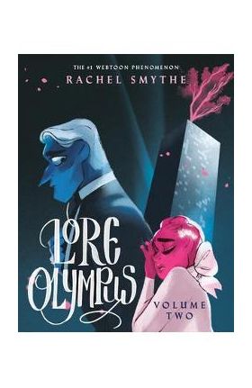 Lore Olympus: Volume Two - Rachel Smythe