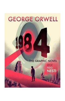 1984: The Graphic Novel - George Orwell