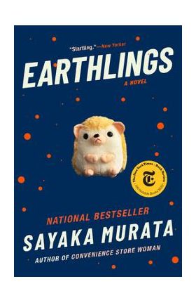 Earthlings - Sayaka Murata