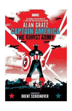 Captain America: The Ghost Army (Original Graphic Novel) - Alan Gratz