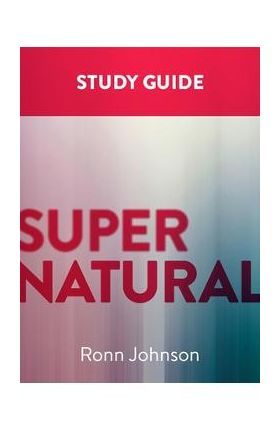 Supernatural: A Study Guide - Ronn Johnson