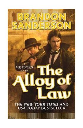 The Alloy of Law - Brandon Sanderson