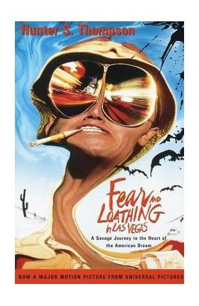 Fear and Loathing in Las Vegas - Hunter S. Thompson