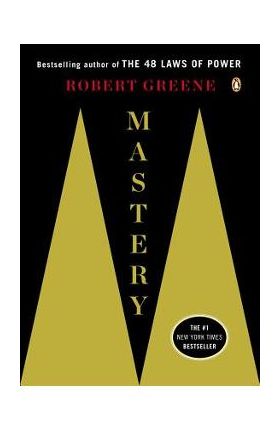 Mastery - Robert Greene
