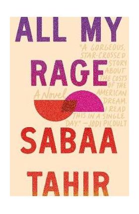 All My Rage - Sabaa Tahir