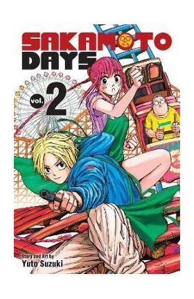 Sakamoto Days, Vol. 2: Volume 2 - Yuto Suzuki