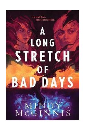 A Long Stretch of Bad Days - Mindy Mcginnis