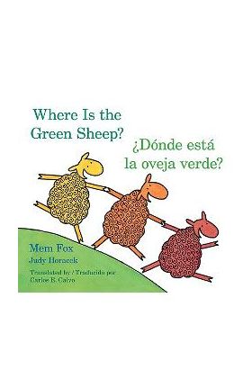 Donde Esta La Oveja Verde?/Where Is the Green Sheep? - Mem Fox