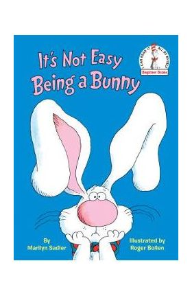 It's Not Easy Being a Bunny - Marilyn Sadler