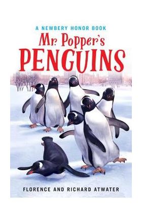 Mr. Popper's Penguins - Richard Atwater