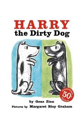 Harry the Dirty Dog - Gene Zion