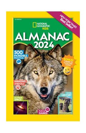 National Geographic Kids Almanac 2024 (Us Edition) - National Geographic Kids