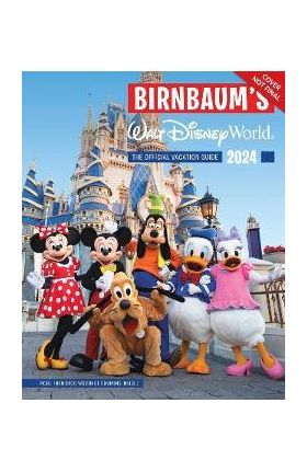 Birnbaum's 2024 Walt Disney World - Birnbaum Guides