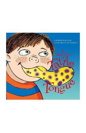 A Bad Case of Tattle Tongue - Julia Cook