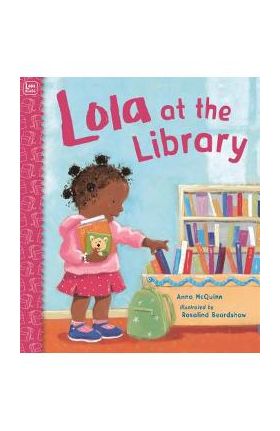 Lola at the Library - Anna Mcquinn