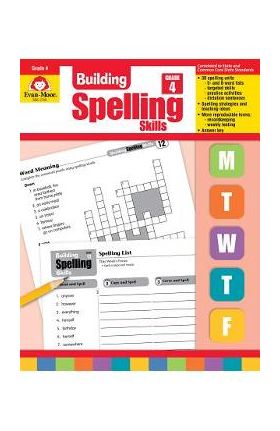 Building Spelling Skills Grade 4 - Evan-moor Educational Publishers