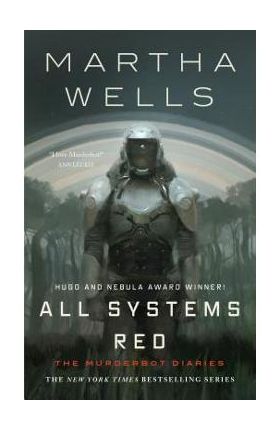 All Systems Red - Martha Wells