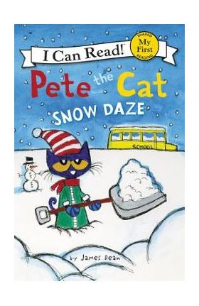 Pete the Cat: Snow Daze - James Dean