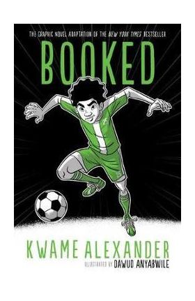 Booked (Graphic Novel) - Kwame Alexander