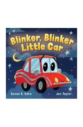 Blinker, Blinker Little Car - Jennifer Taylor