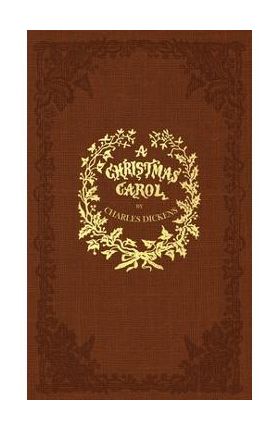 A Christmas Carol: A Facsimile of the Original 1843 Edition in Full Color - Charles Dickens