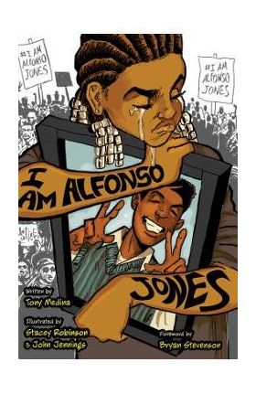 I Am Alfonso Jones - Tony Medina