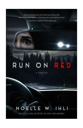 Run on Red - Noelle W. Ihli