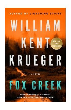 Fox Creek - William Kent Krueger
