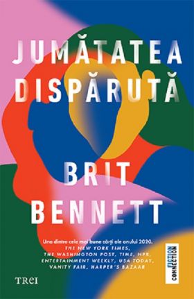 Jumatatea disparuta | Brit Bennett