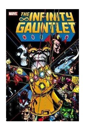 Infinity Gauntlet - Jim Starlin