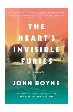 The Heart's Invisible Furies - John Boyne