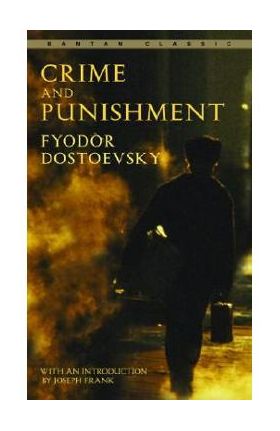 Crime and Punishment - Fyodor Dostoevsky