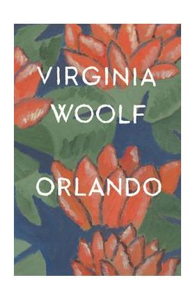 Orlando: A Biography - Virginia Woolf