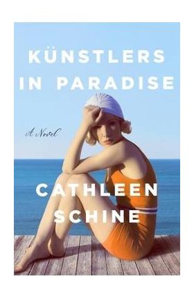 Künstlers in Paradise - Cathleen Schine