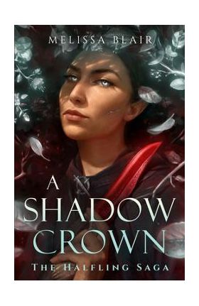 A Shadow Crown - Melissa Blair