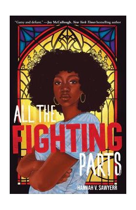 All the Fighting Parts - Hannah V. Sawyerr