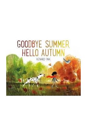 Goodbye Summer, Hello Autumn