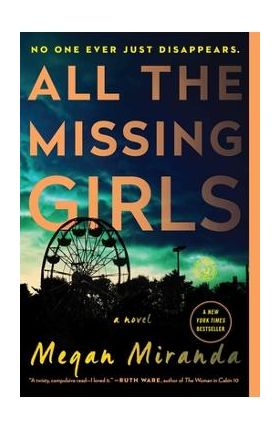 All the Missing Girls - Megan Miranda