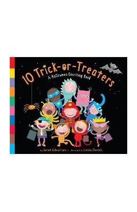 10 Trick-Or-Treaters: A Halloween Counting Book - Janet Schulman