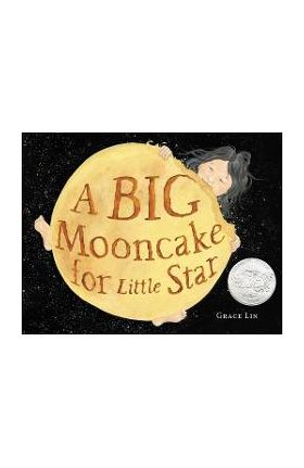 A Big Mooncake for Little Star - Grace Lin