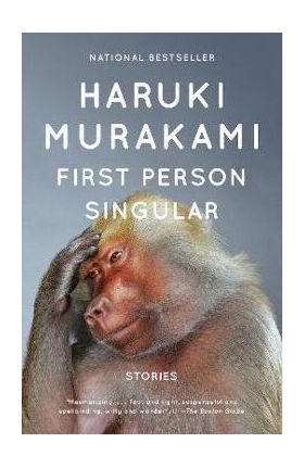 First Person Singular: Stories - Haruki Murakami